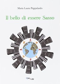 Il bello di essere sasso
