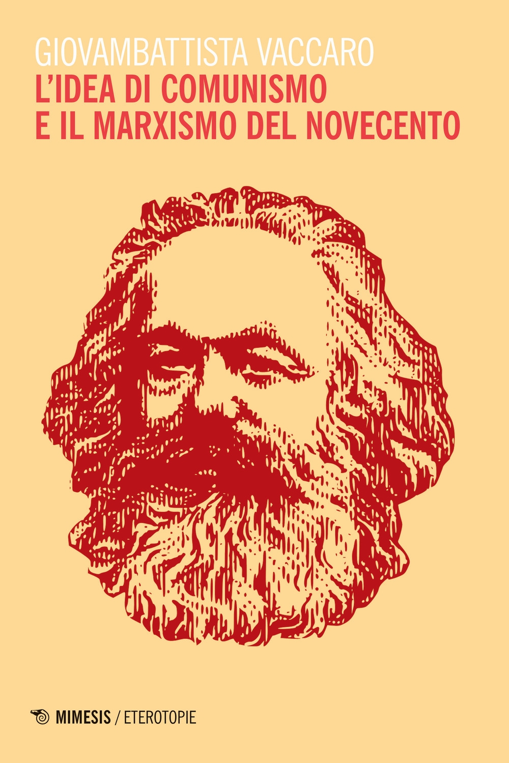 L'idea di comunismo e il marxismo L'idea di comunismo e il marxismo