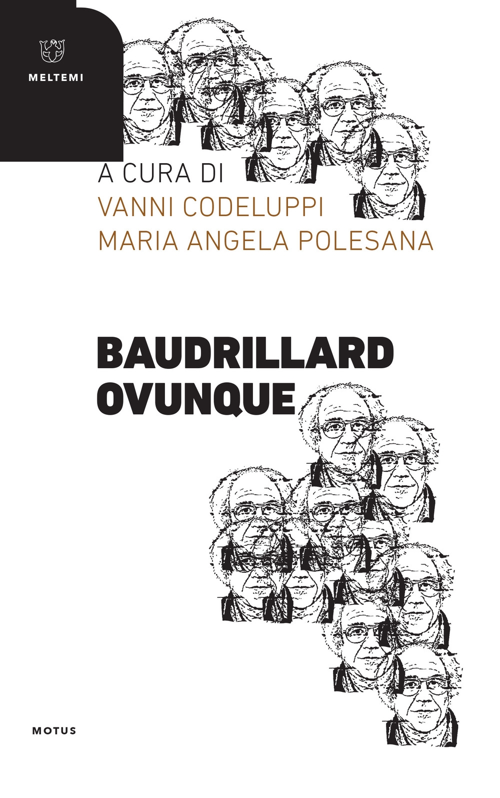 Baudrillard ovunque Baudrillard ovunque