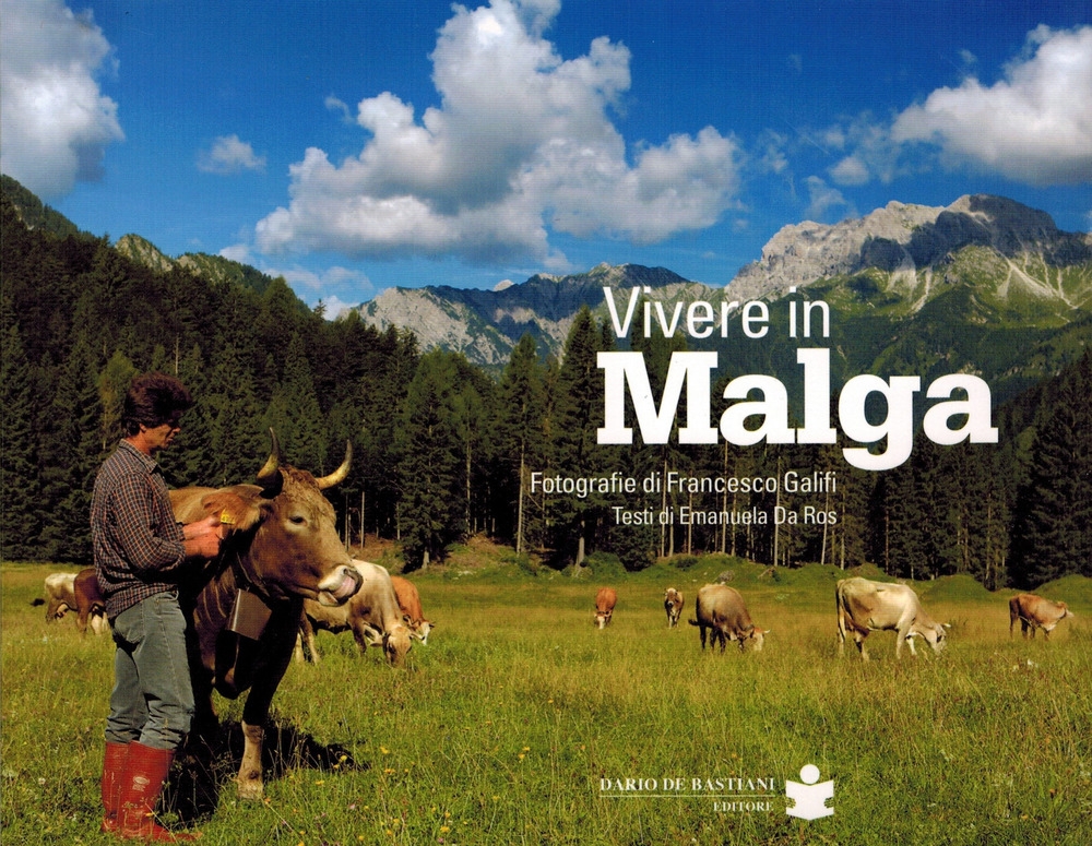 Vivere in malga Vivere in malga