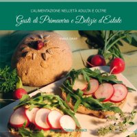 Gusti di Primavera e Delizie d'Estate