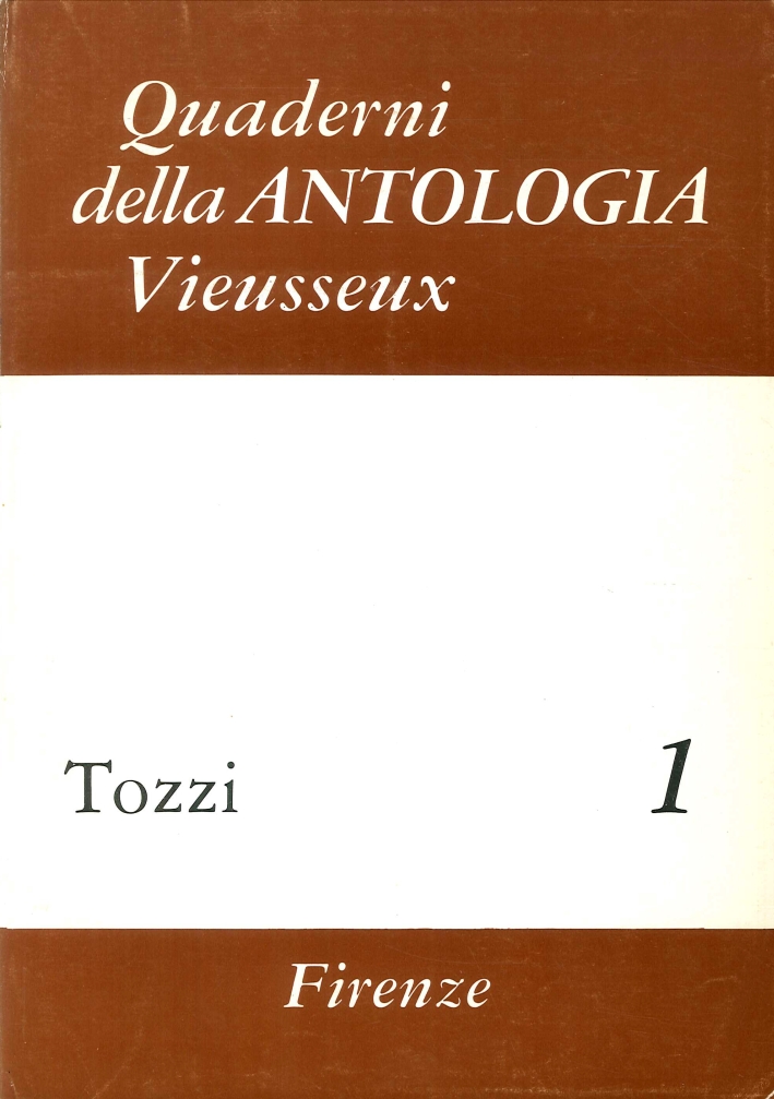 Quaderni della antologia Vieusseux. Quaderni della antologia Vieusseux.