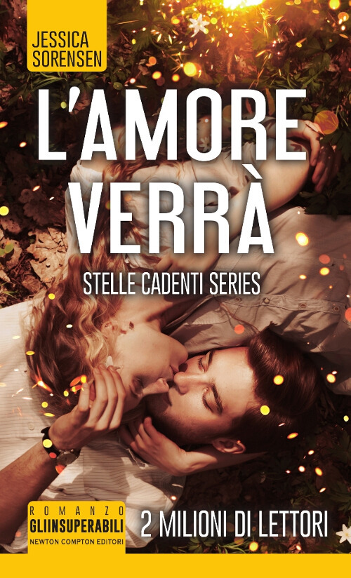 L'amore verrà. Stelle cadenti series L'amore verrà. Stelle cadenti series