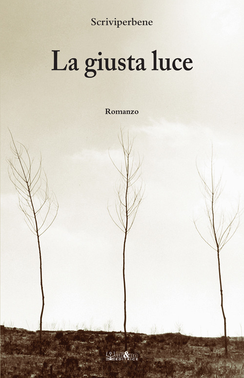 La giusta luce La giusta luce