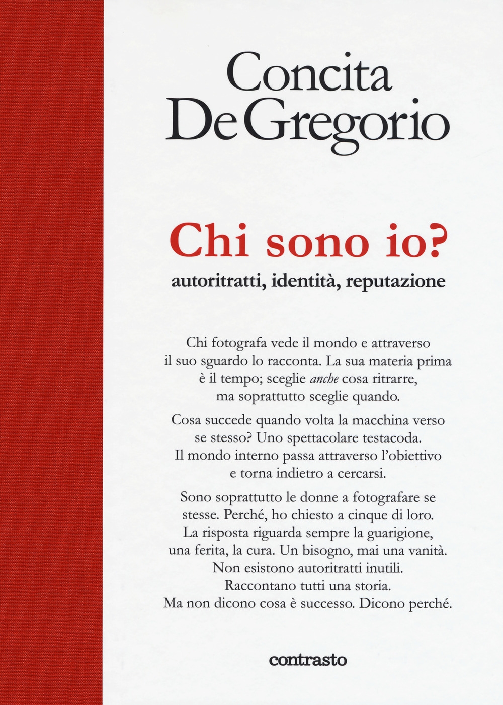 Chi sono io? Autoritratti, identità, reputazione. Ediz. illustrata Chi sono io? Autoritratti, identità, reputazione. Ediz. illustrata