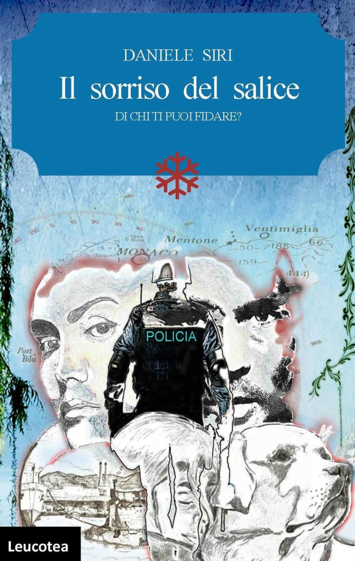 Il sorriso del salice. Di chi ti puoi fidare? Il sorriso del salice. Di chi ti puoi fidare?