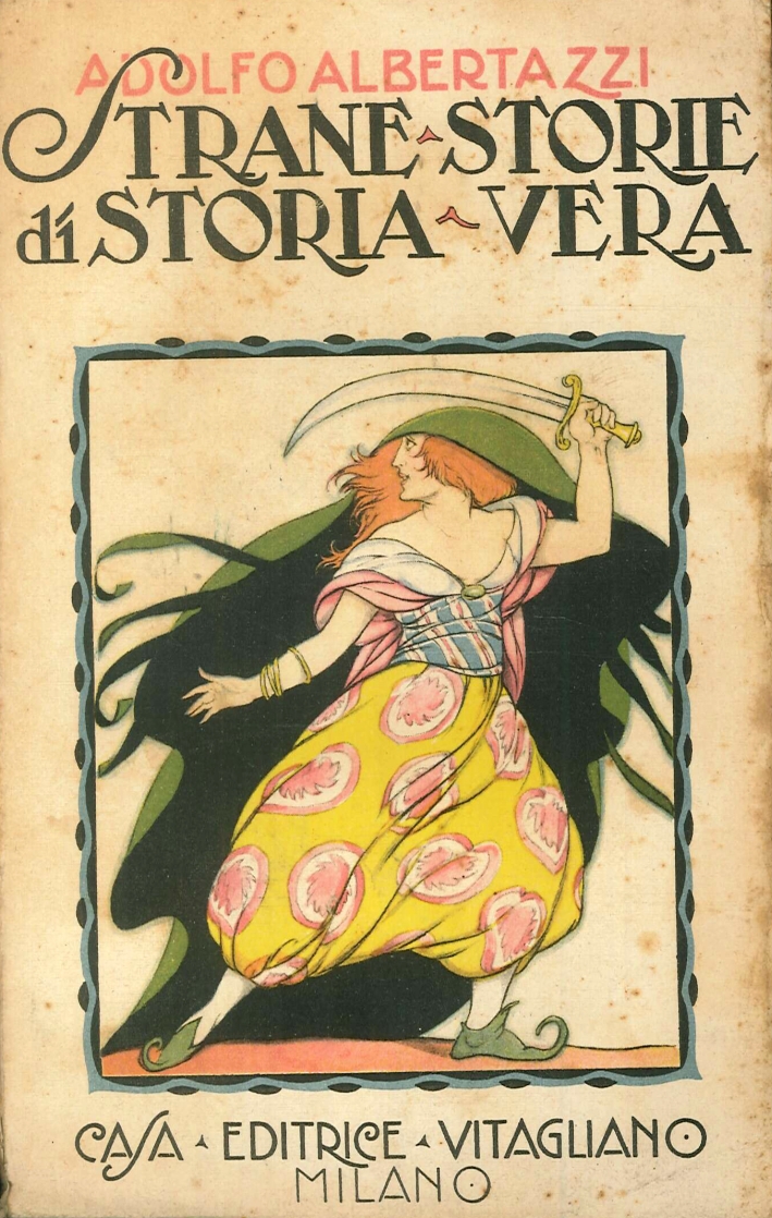 Strane storie di storia vera Strane storie di storia vera