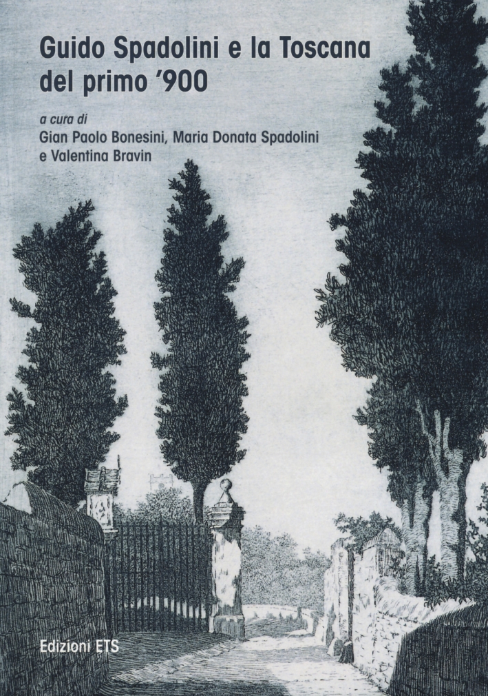 Guido Spadolini e la Toscana del Primo Novecento. Guido Spadolini e la Toscana del Primo Novecento.