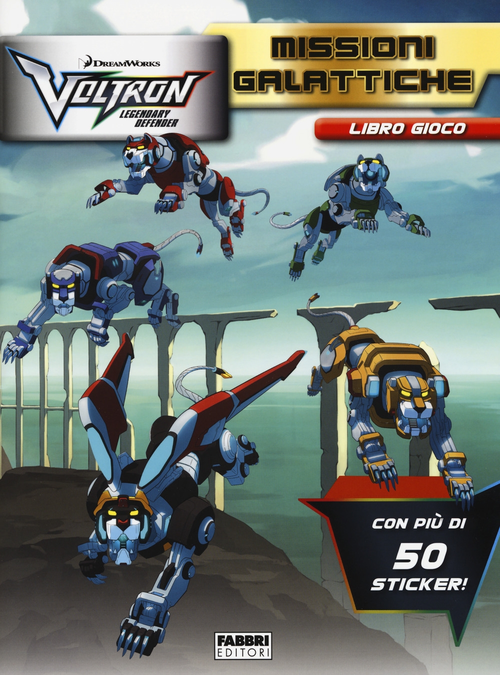 Missioni galattiche. Voltron. Legendary defender. Libro gioco. Con adesivi. Ediz. a colori Missioni galattiche. Voltron. Legendary defender. Libro gioco. Con adesivi. Ediz. a colori
