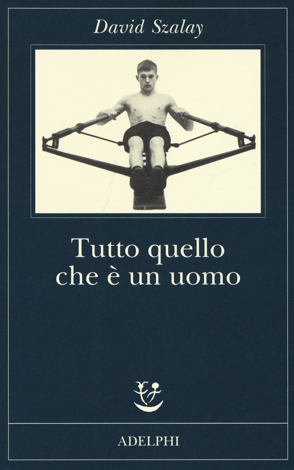 Tutto quello che è un uomo Tutto quello che è un uomo
