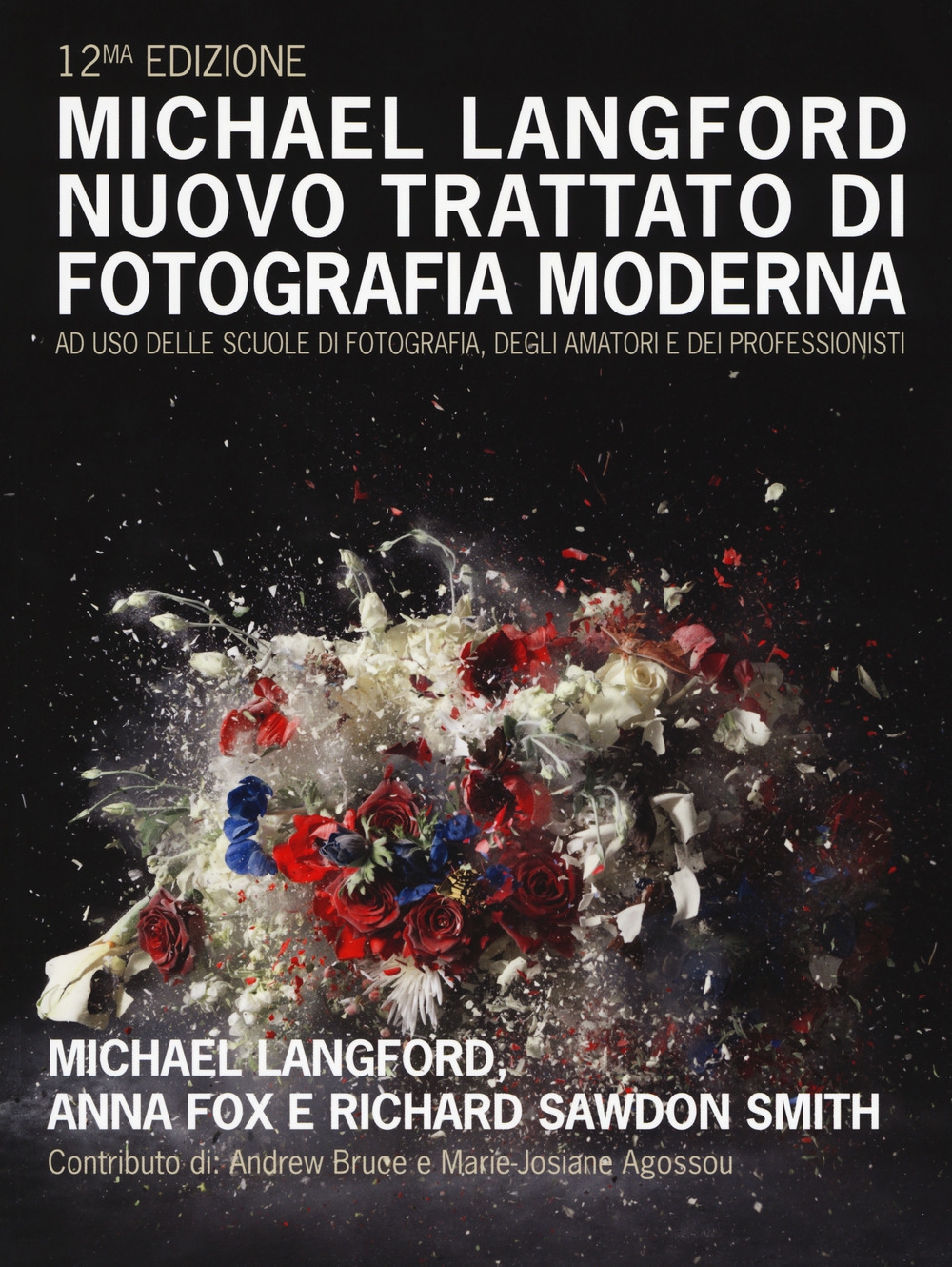 Nuovo trattato di fotografia moderna ad uso delle scuole di fotografia, degli amatori e dei professionisti. Ediz. a colori Nuovo trattato di fotografia moderna ad uso delle scuole di fotografia, degli amatori e dei professionisti. Ediz. a colori