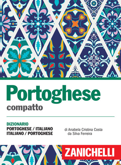 Portoghese compatto. Dizionario portoghese-italiano, italiano-portoghese Portoghese compatto. Dizionario portoghese-italiano, italiano-portoghese