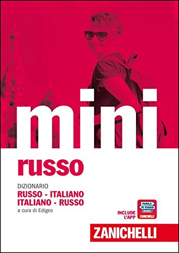 Il mini di russo. Dizionario russo-italiano, italiano-russo. Con Contenuto digitale (fornito elettronicamente) Il mini di russo. Dizionario russo-italiano, italiano-russo. Con Contenuto digitale (fornito elettronicamente)