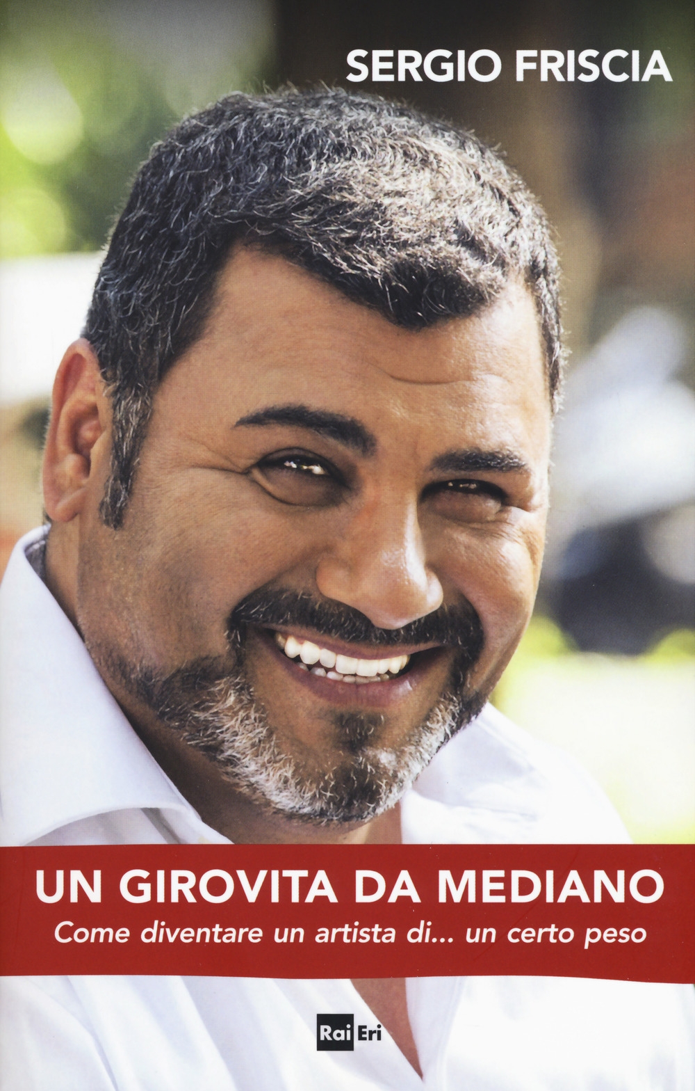 Un girovita da mediano. Come diventare un artista di... un certo peso Un girovita da mediano. Come diventare un artista di... un certo peso