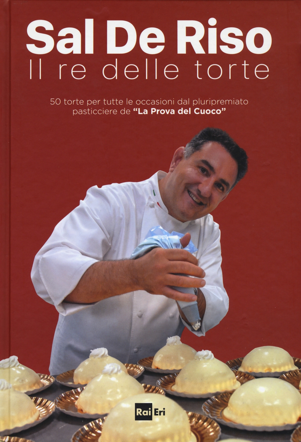 Il re delle torte. Ediz. illustrata Il re delle torte. Ediz. illustrata