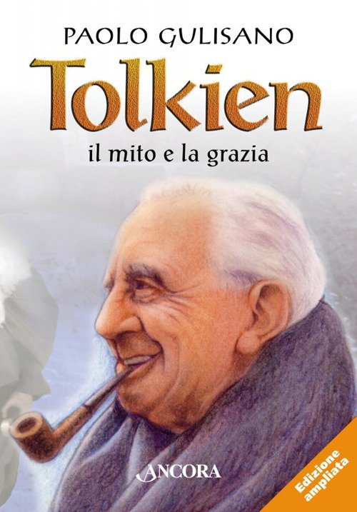 Tolkien: il mito e la grazia Tolkien: il mito e la grazia