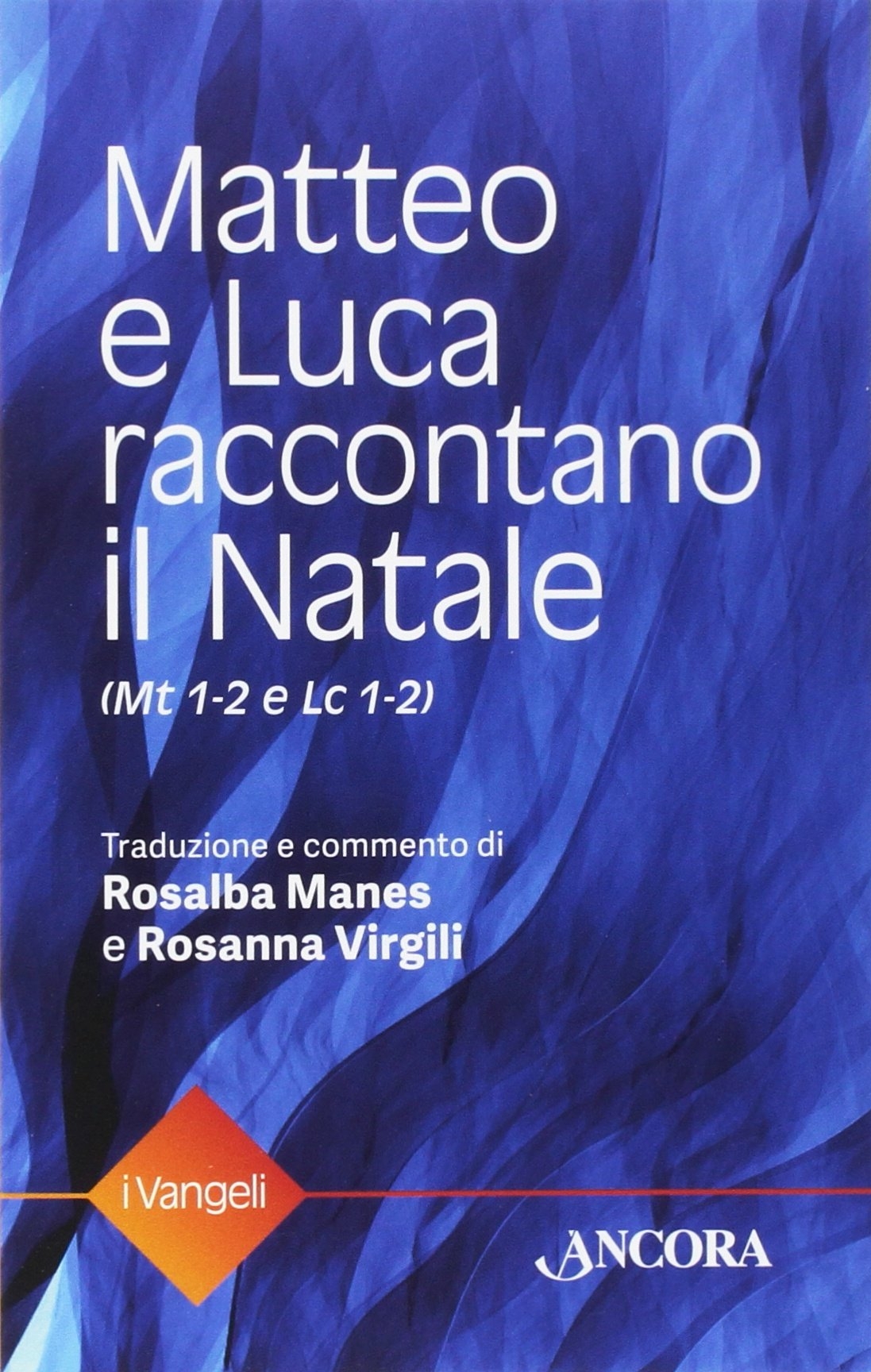 Matteo e Luca raccontano il Natale Matteo e Luca raccontano il Natale