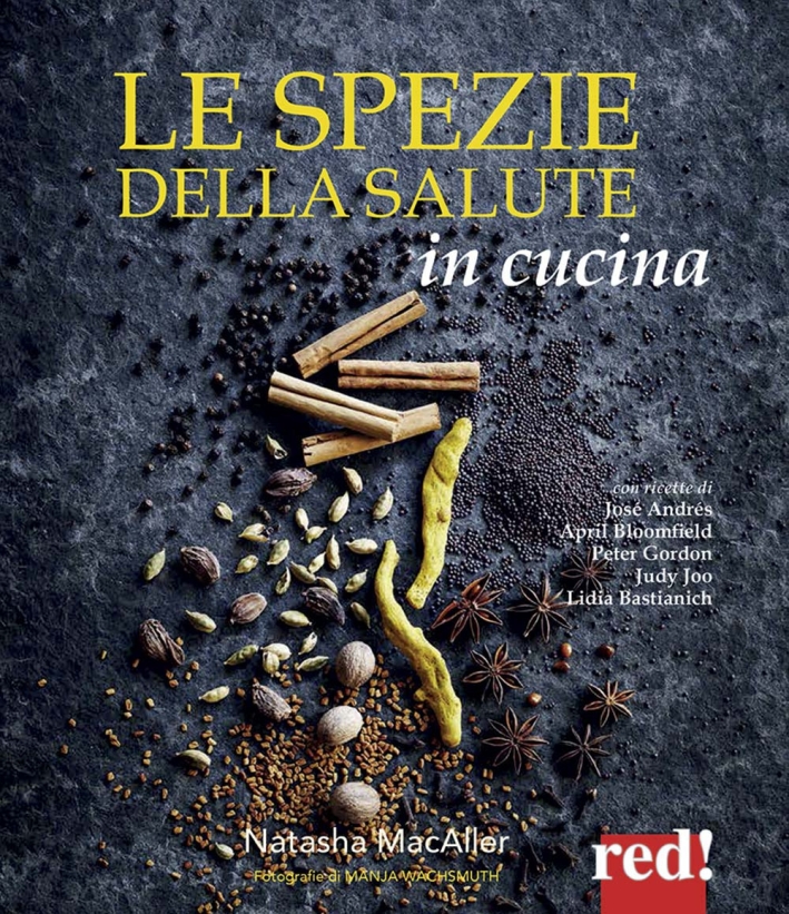 Le spezie della salute in cucina Le spezie della salute in cucina