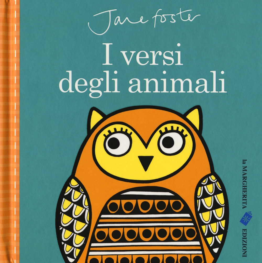 I versi degli animali. Ediz. a colori I versi degli animali. Ediz. a colori