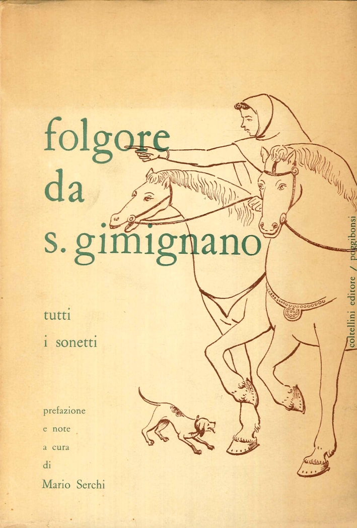 Folgore Da S. Gimignano. Tutti i Sonetti