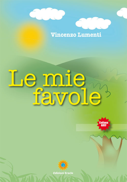 Le mie favole Le mie favole