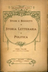 Studi e Bozzetti di Storia Letteraria e Politica