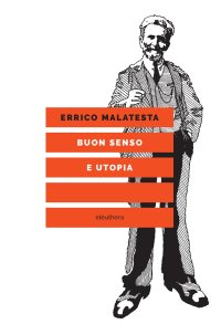 Buon senso e utopia. Nuova ediz