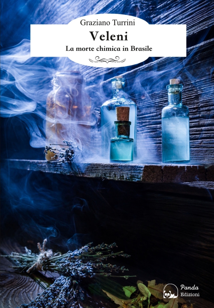 Veleni. La morte chimica in Brasile Veleni. La morte chimica in Brasile