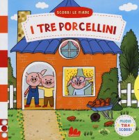 I tre porcellini. Scorri le fiabe