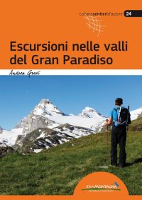 Escursioni nelle valli del Gran Paradiso