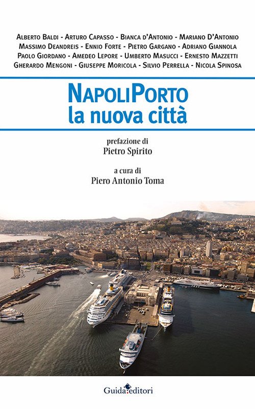 Napoli, la città-porto Napoli, la città-porto