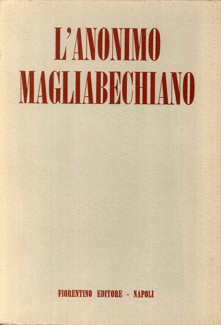 L Anonimo Magliabechiano LibroCo.it