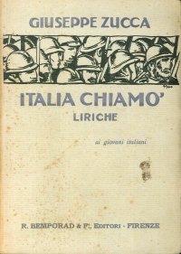 Italia Chiamo'. Liriche. Ai Giovani Italiani