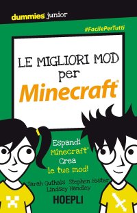 Le migliori mod per Minecraft. Espandi Minecraft. Crea le tue mod!
