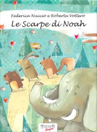 Le scarpe di Noah l'elefante