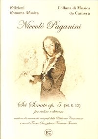 Niccolò Paganini. Sei Sonate Op.5 (M.s.12). per Violino e Chitarra. Erom 0092