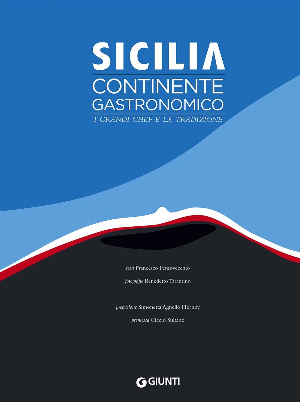 Sicilia. Continente gastronomico Sicilia. Continente gastronomico