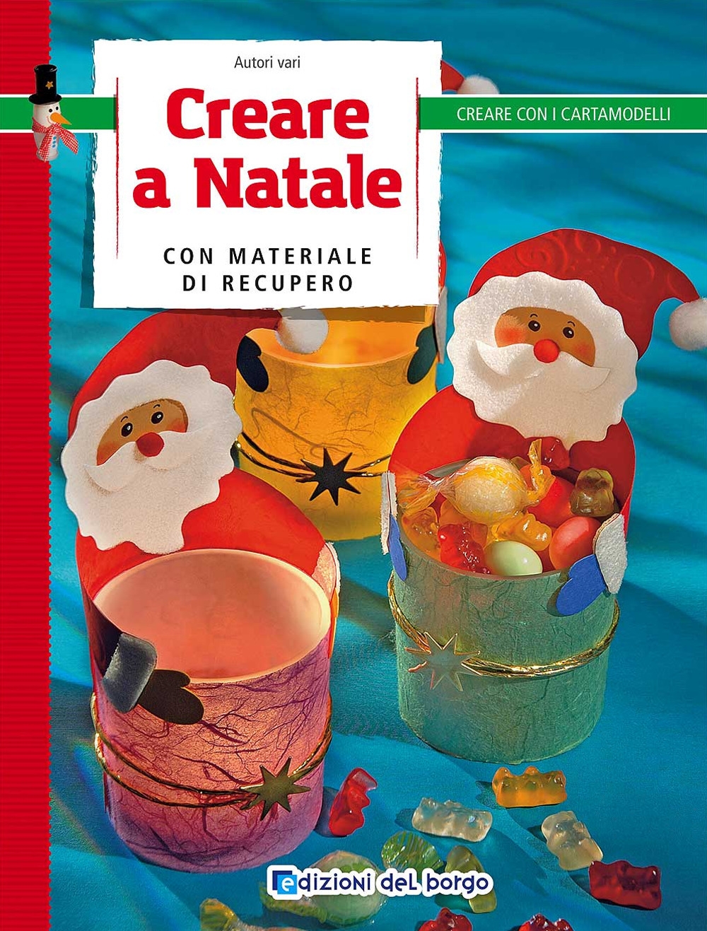 Creare a Natale con materiale di recupero Creare a Natale con materiale di recupero