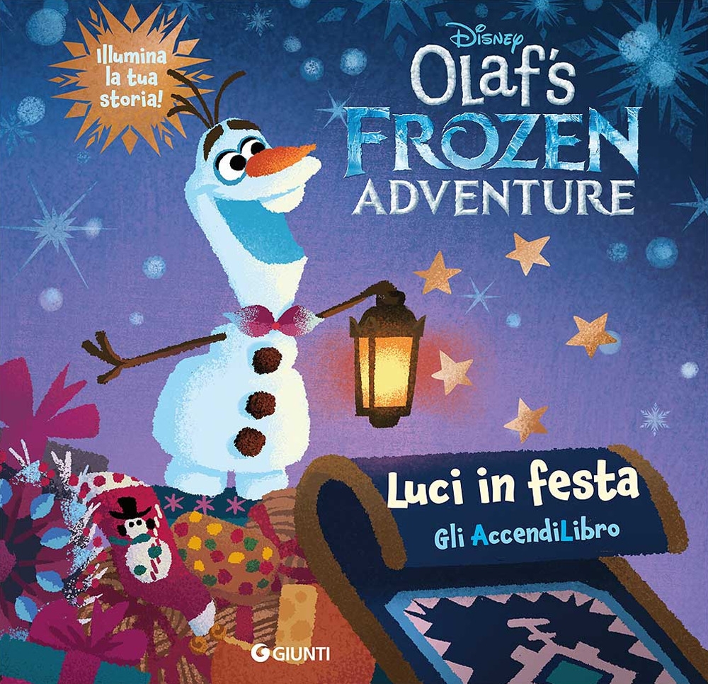 Le avventure di Olaf. Libro con lucine. Ediz. a colori Le avventure di Olaf. Libro con lucine. Ediz. a colori
