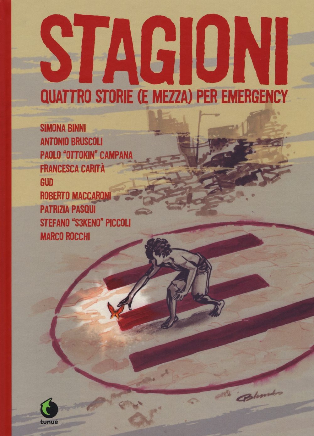 Stagioni. Quattro storie (e mezza) per Emergency Stagioni. Quattro storie (e mezza) per Emergency