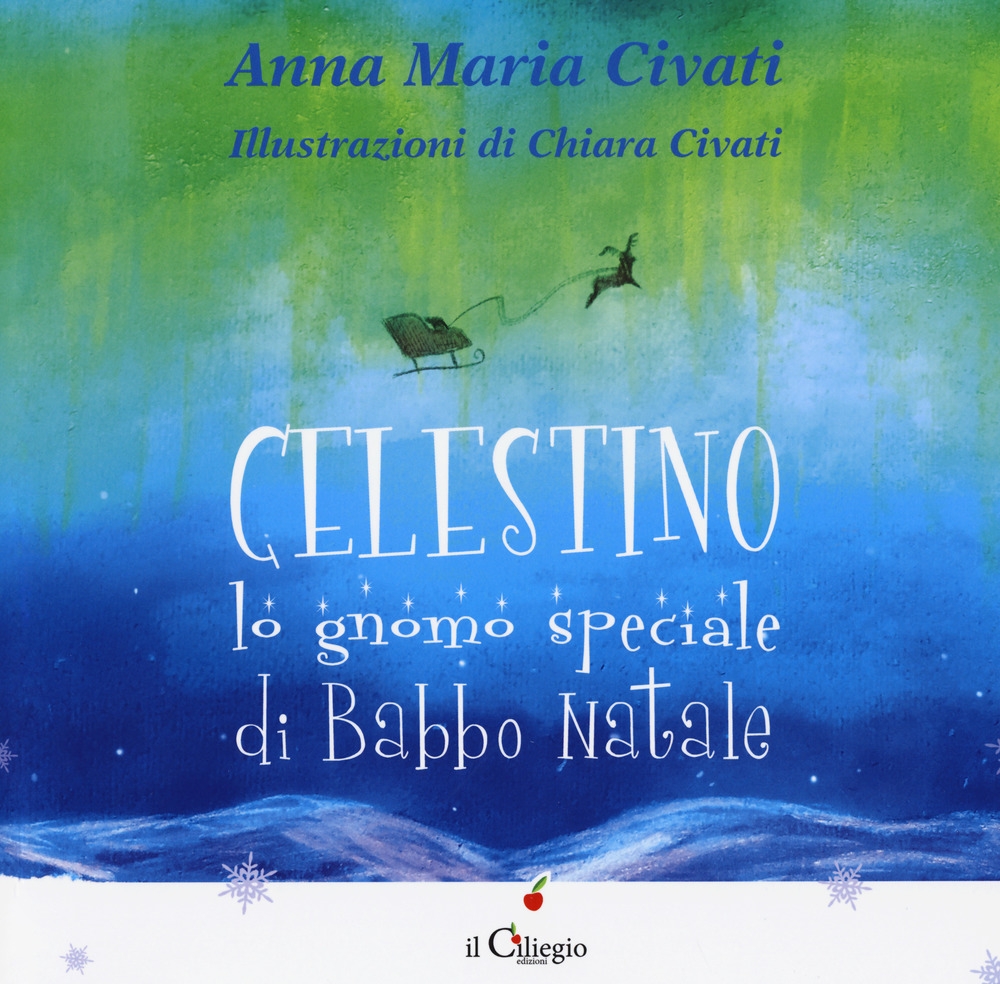 Celestino lo gnomo speciale di Babbo Natale Celestino lo gnomo speciale di Babbo Natale