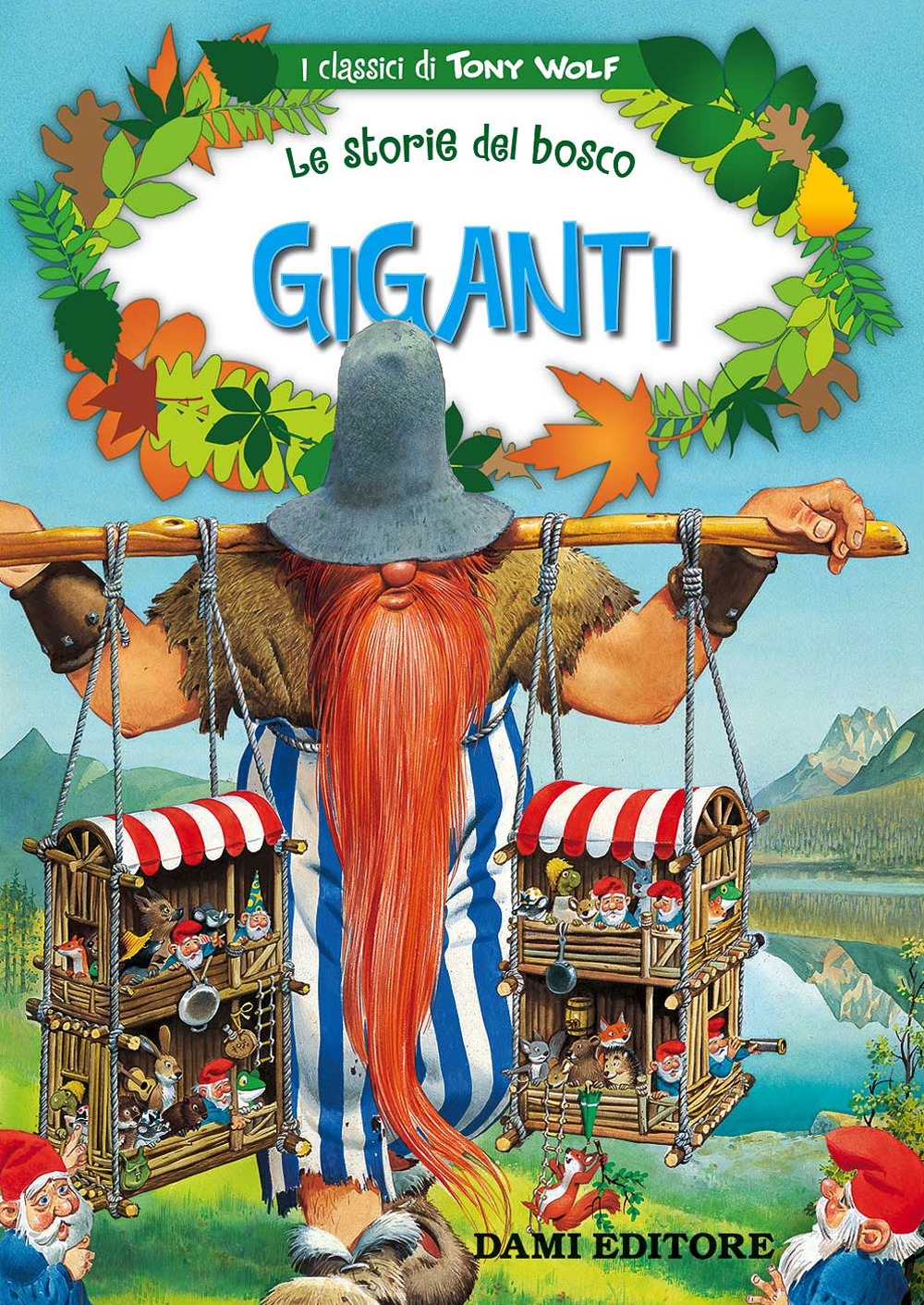 Giganti. Le storie del bosco Giganti. Le storie del bosco