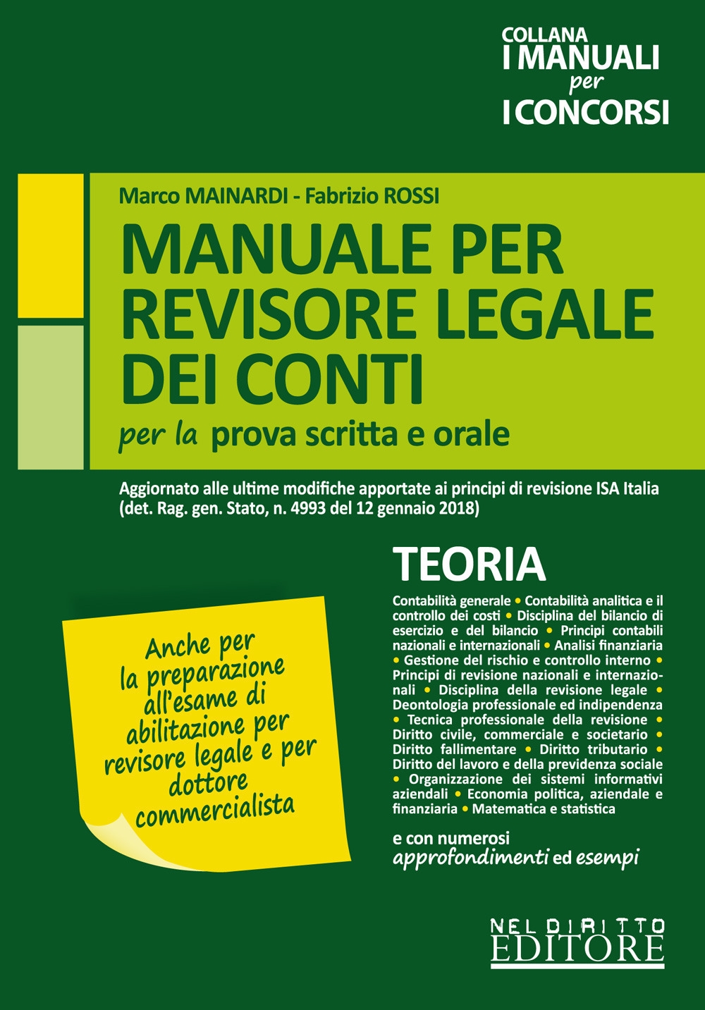 Manuale per revisore legale dei conti per la prova scritta e orale Manuale per revisore legale dei conti per la prova scritta e orale