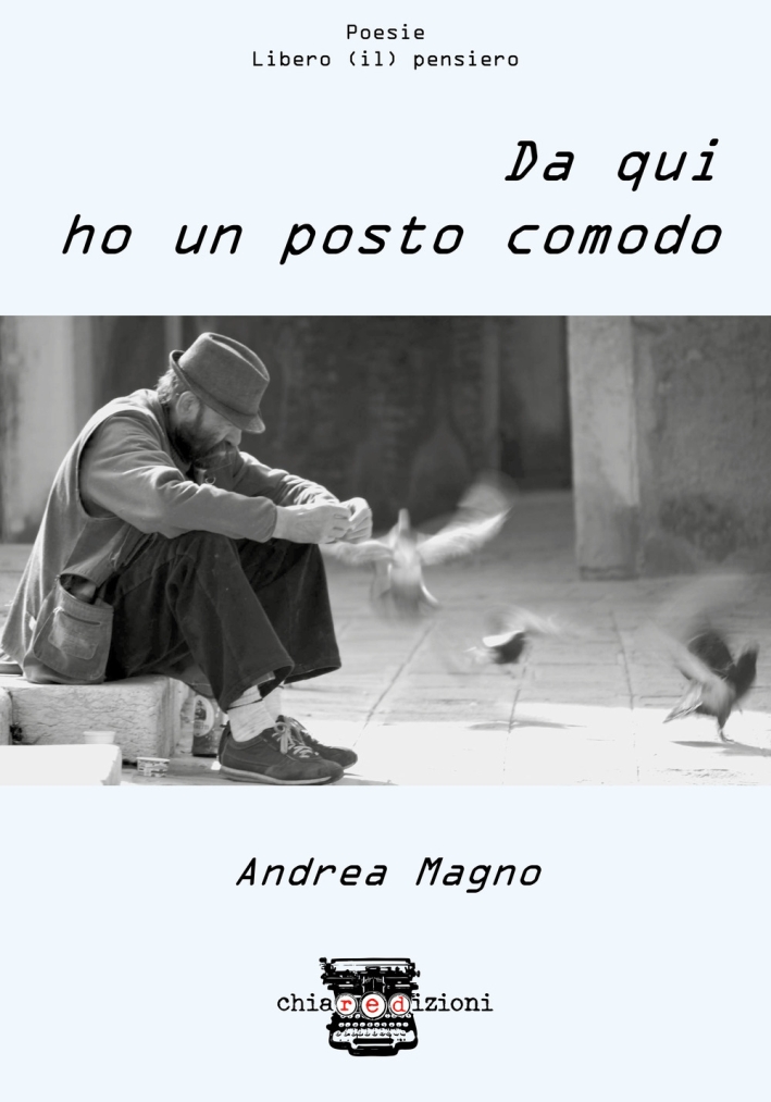 Da qui ho un posto comodo Da qui ho un posto comodo