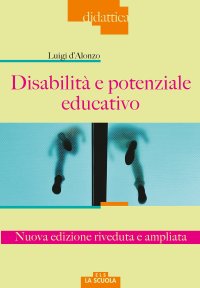 Disabilità e potenziale educativo. Nuova ediz