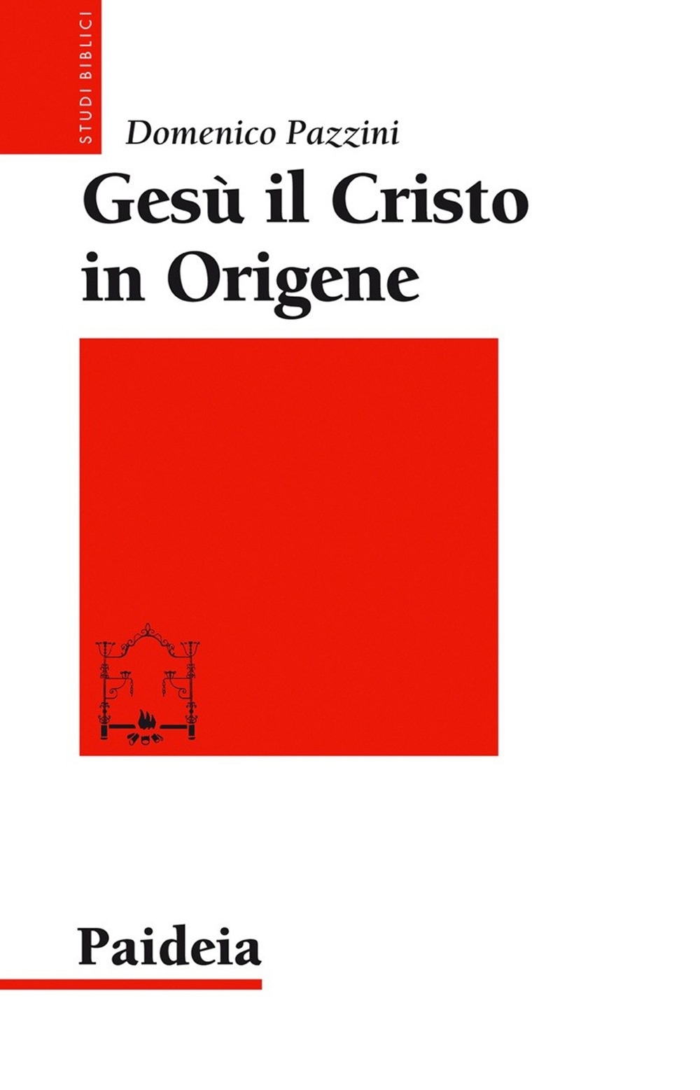 Gesù il Cristo in Origene. Il Gesù il Cristo in Origene. Il