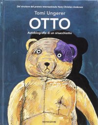 Otto. Autobiografia di un orsacchiotto