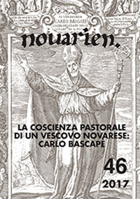 Novarien (2017). Vol. 46: La coscienza pastorale di un vescovo novarese: Carlo Bascapè Novarien (2017). Vol. 46: La coscienza pastorale di un vescovo novarese: Carlo Bascapè