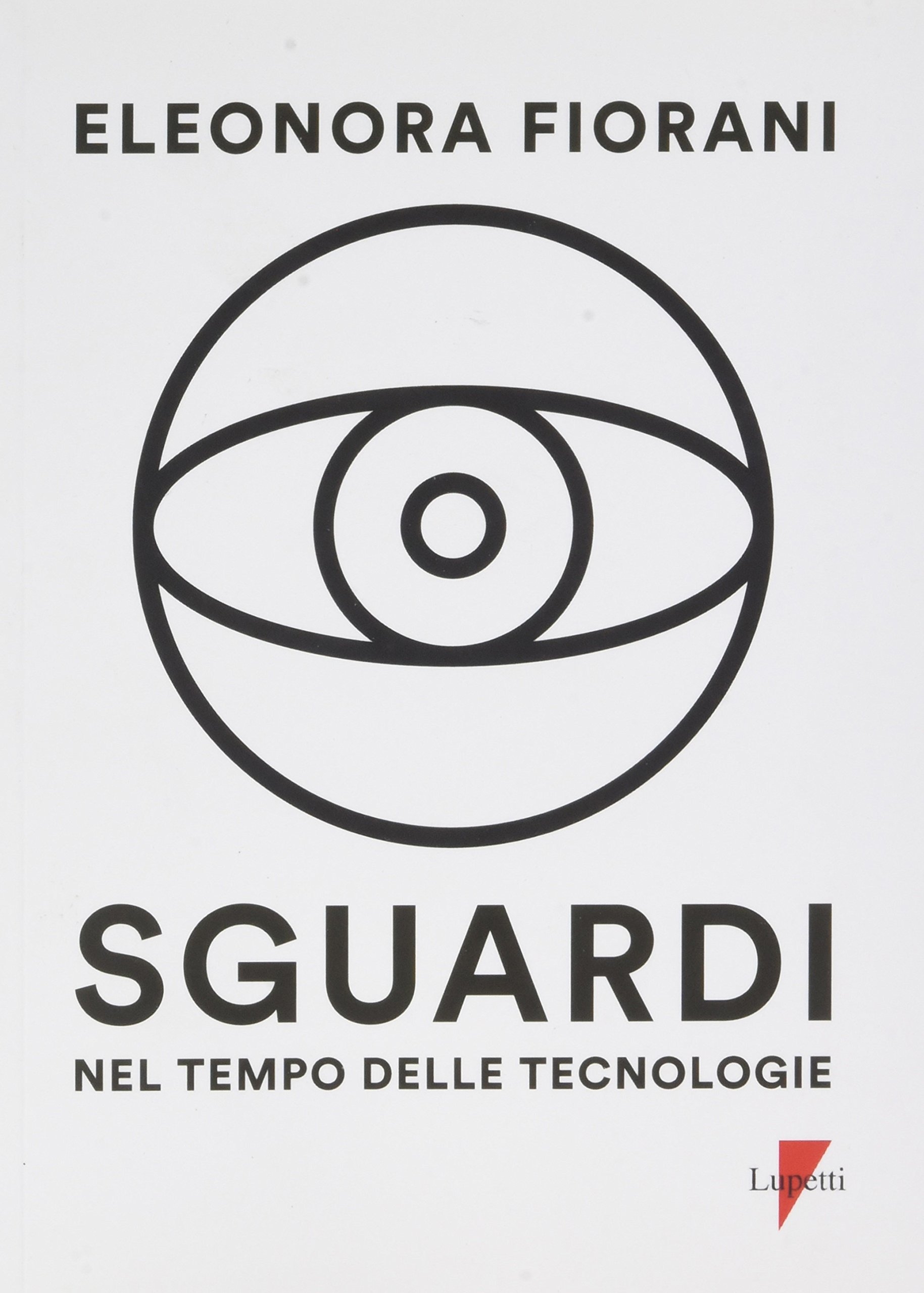 Sguardi nel tempo delle tecnologie