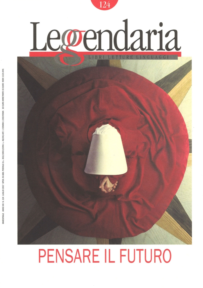 Leggendaria. Vol. 124: Pensare il futuro Leggendaria. Vol. 124: Pensare il futuro